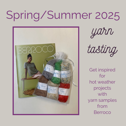 Spring/Summer Yarn Tasting 2025