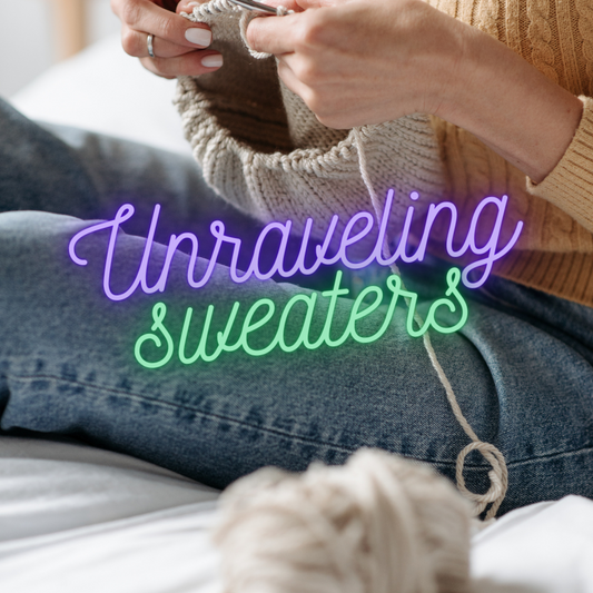 Unraveling Sweaters - Getting started
